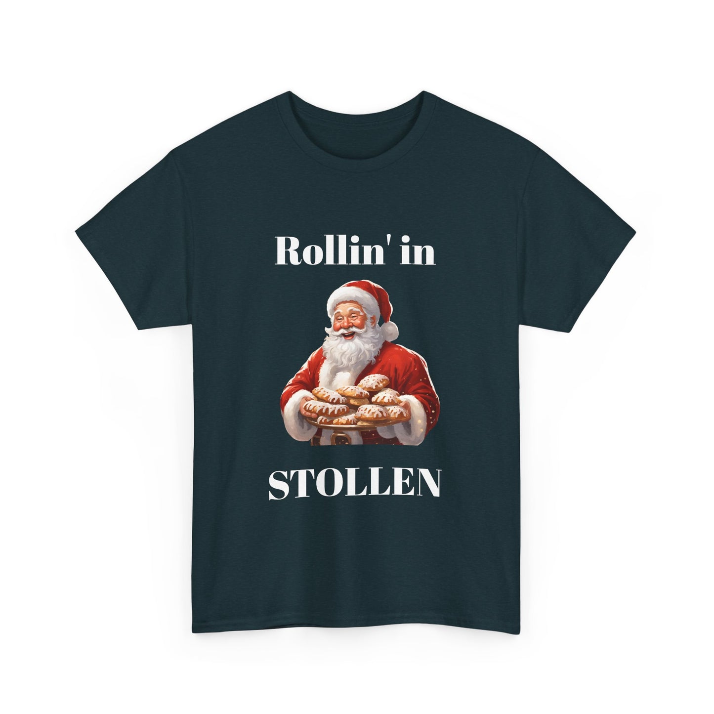Rollin' in Stollen Unisex Tee