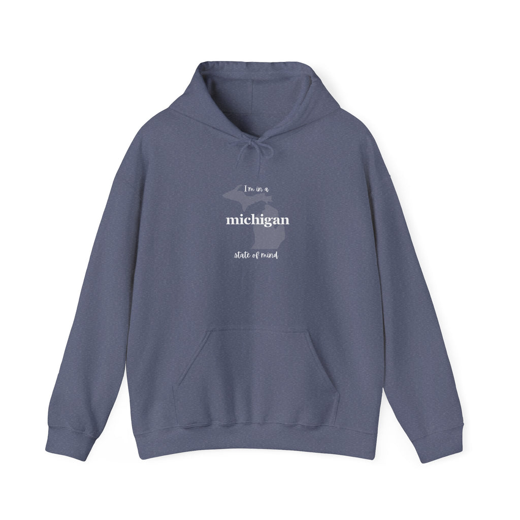 I'm in a Michigan state of mind Hooded Sweatshirt