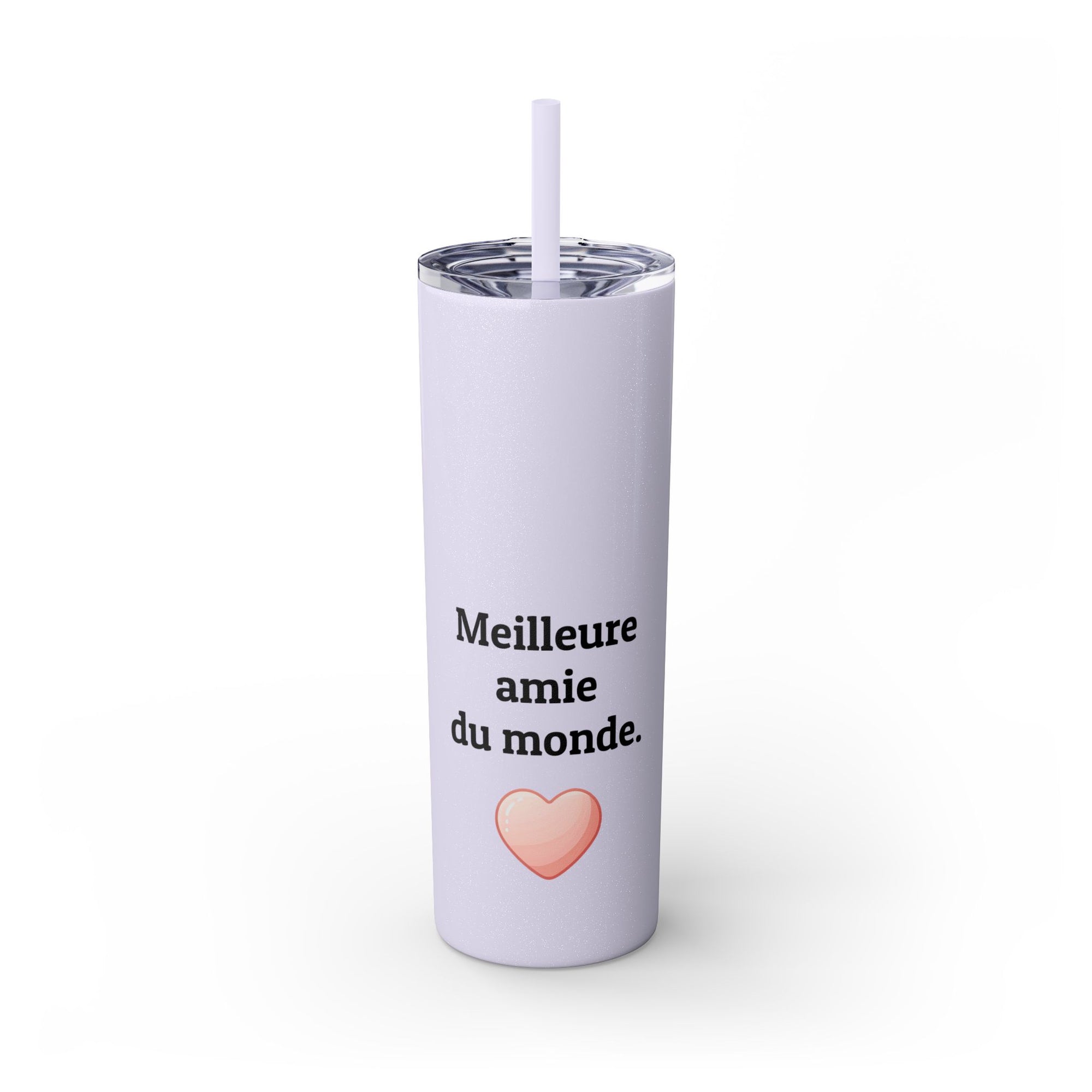 Meilleure amie du monde Skinny Tumbler with Straw, 20oz