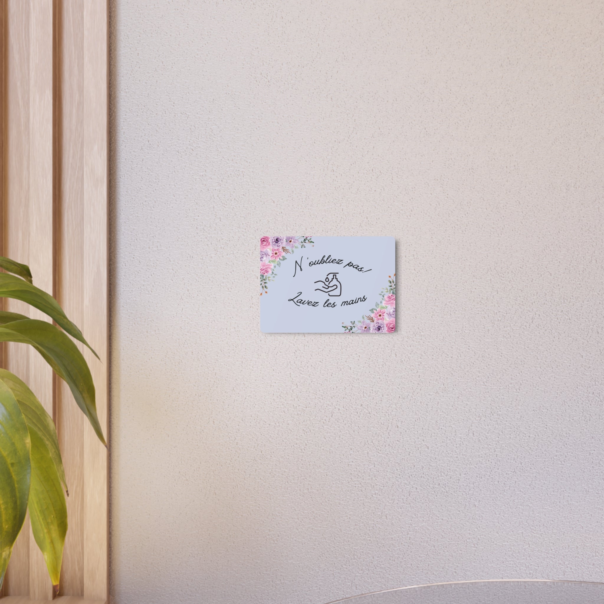 N'oubliez pas lavez les mains metal Floral Bathroom Sign