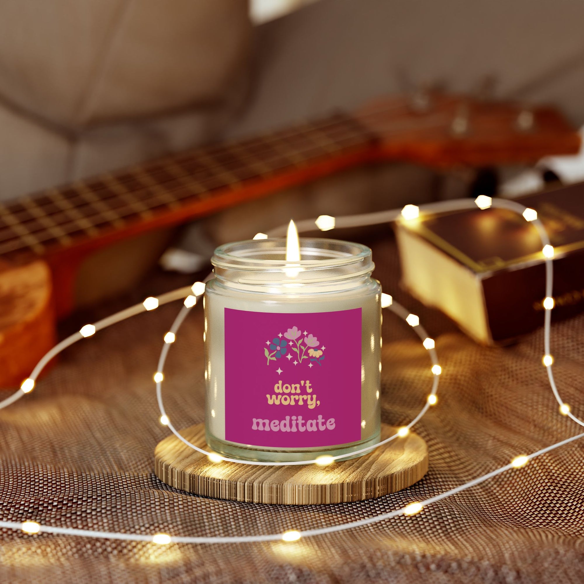 Don't worry, meditate Candle
