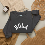 HOLA embroidered collegiate font Crewneck Sweatshirt - Gift for Spanish speakers