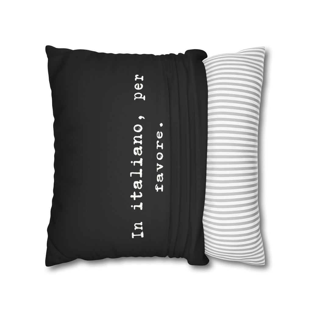 In italiano, per favore Faux Suede Pillowcase | Black Typographic Quote Pillowcase