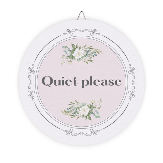 Quiet, please hanging wooden wall sign