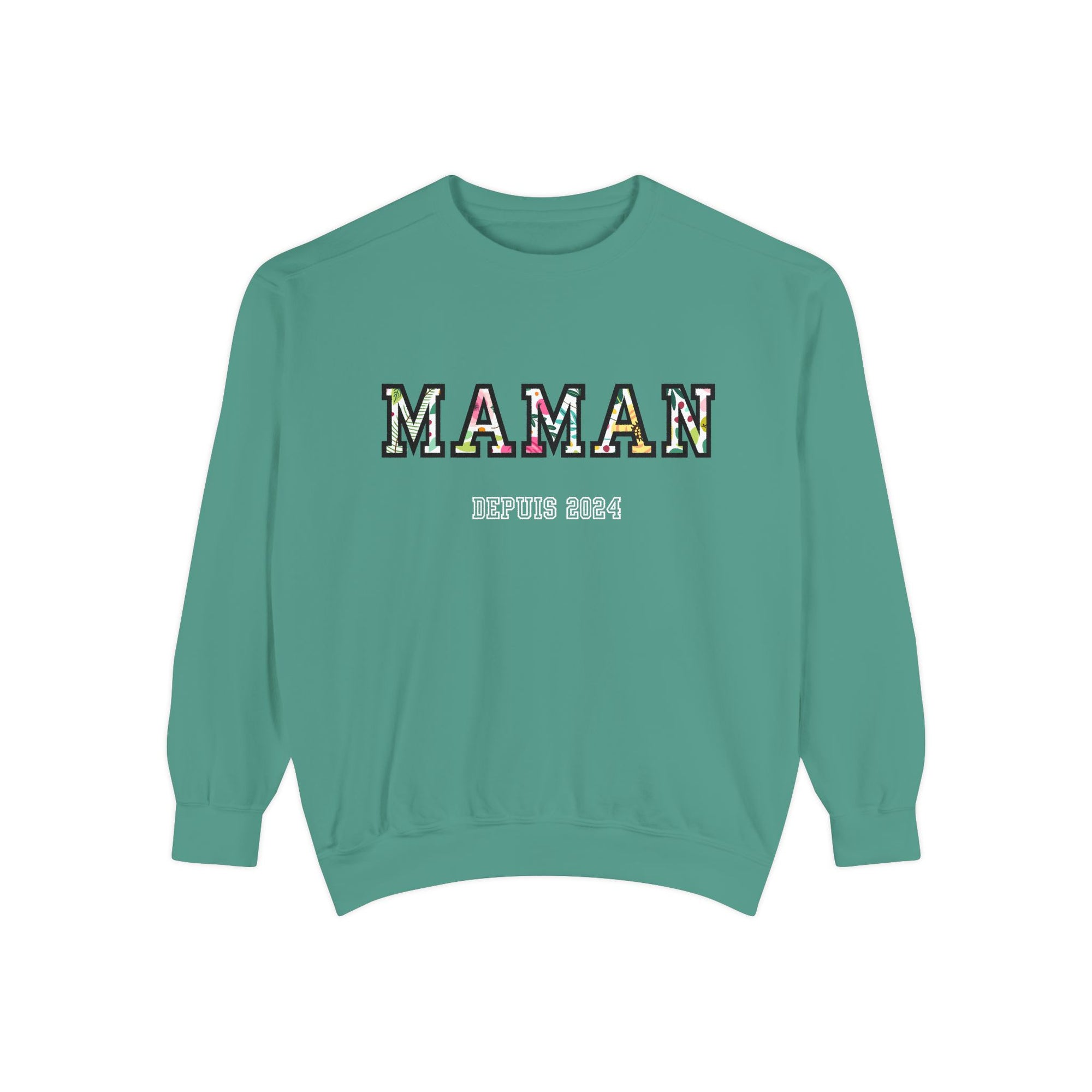Maman Depuis custom sweatshirt