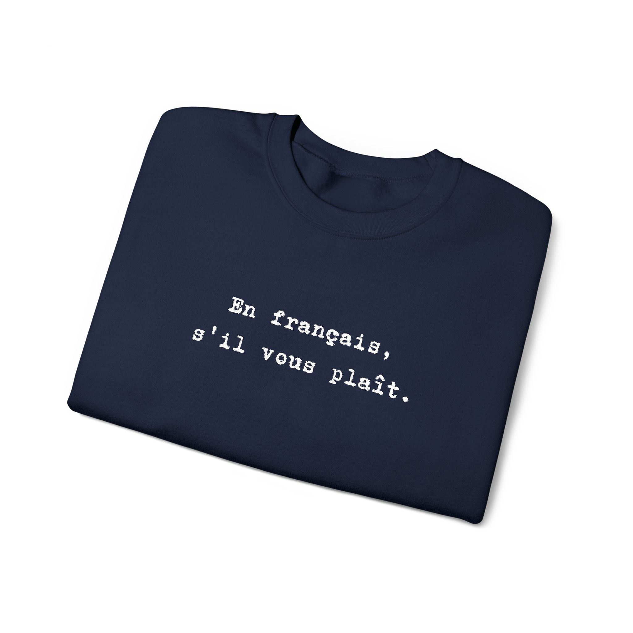 En français s'il vous plaît Sweatshirt | French phrase crewneck, minimalist text