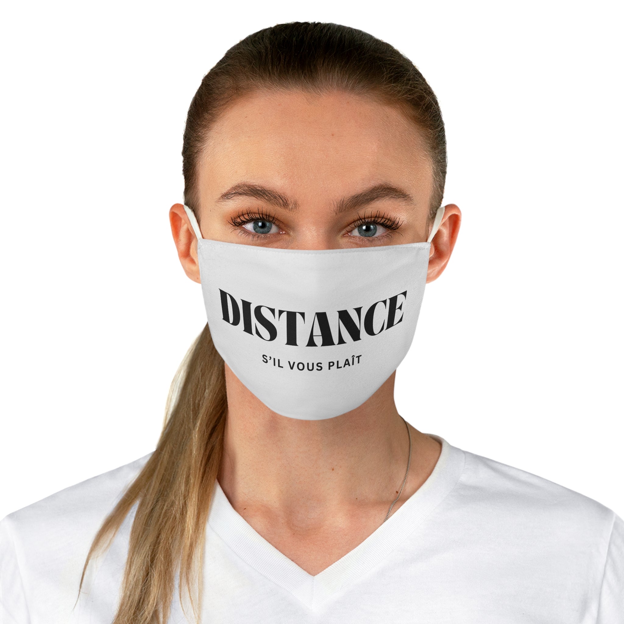 Distance, s'il vous plaît Fabric Face Mask
