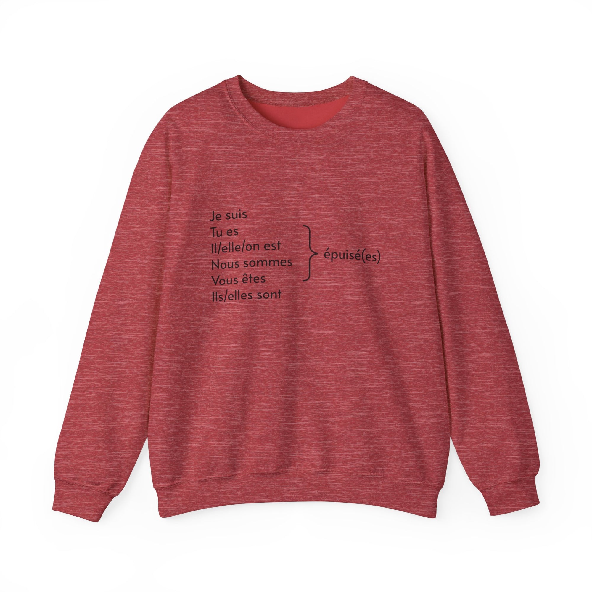 Je suis épuisée sweatshirt