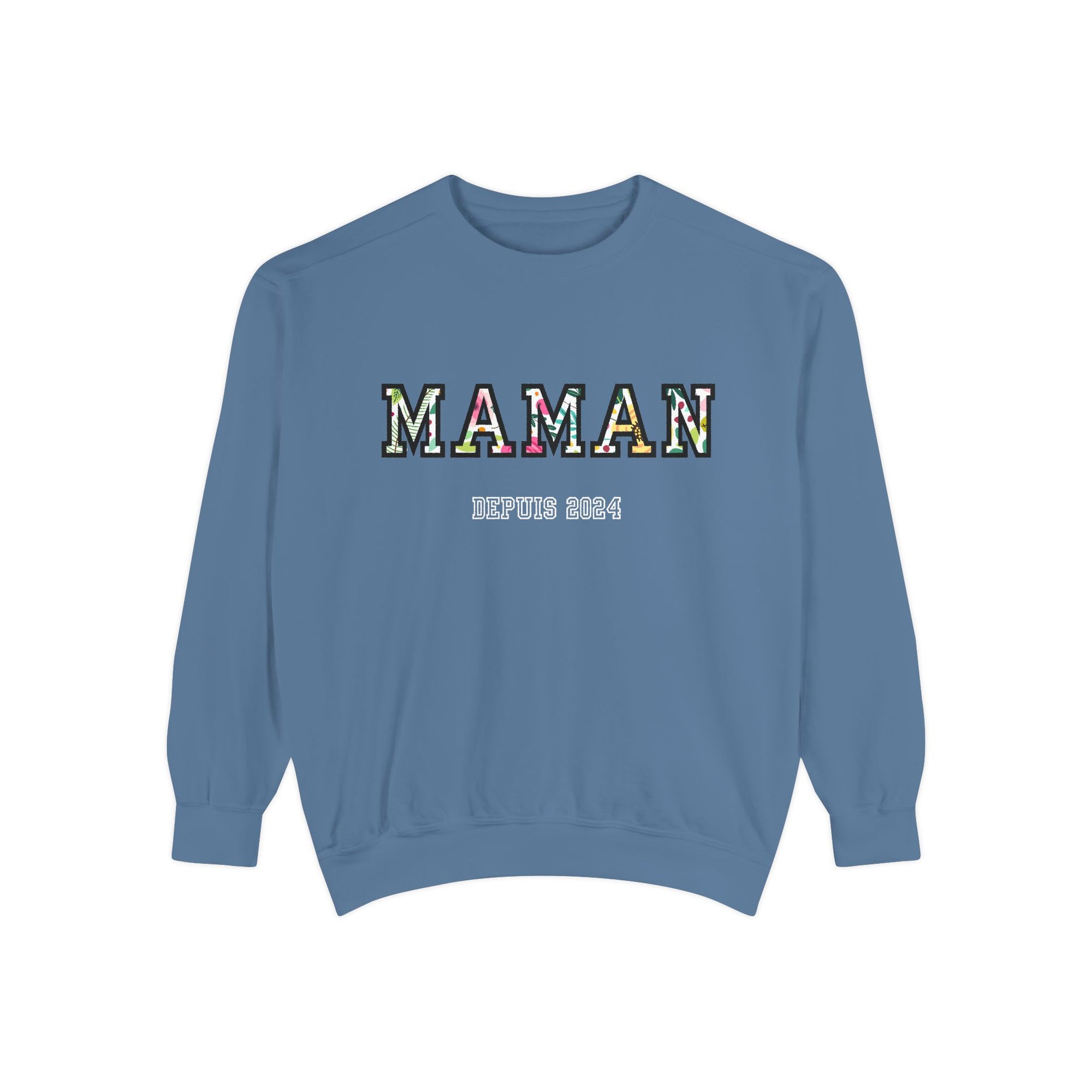 Maman Depuis custom sweatshirt