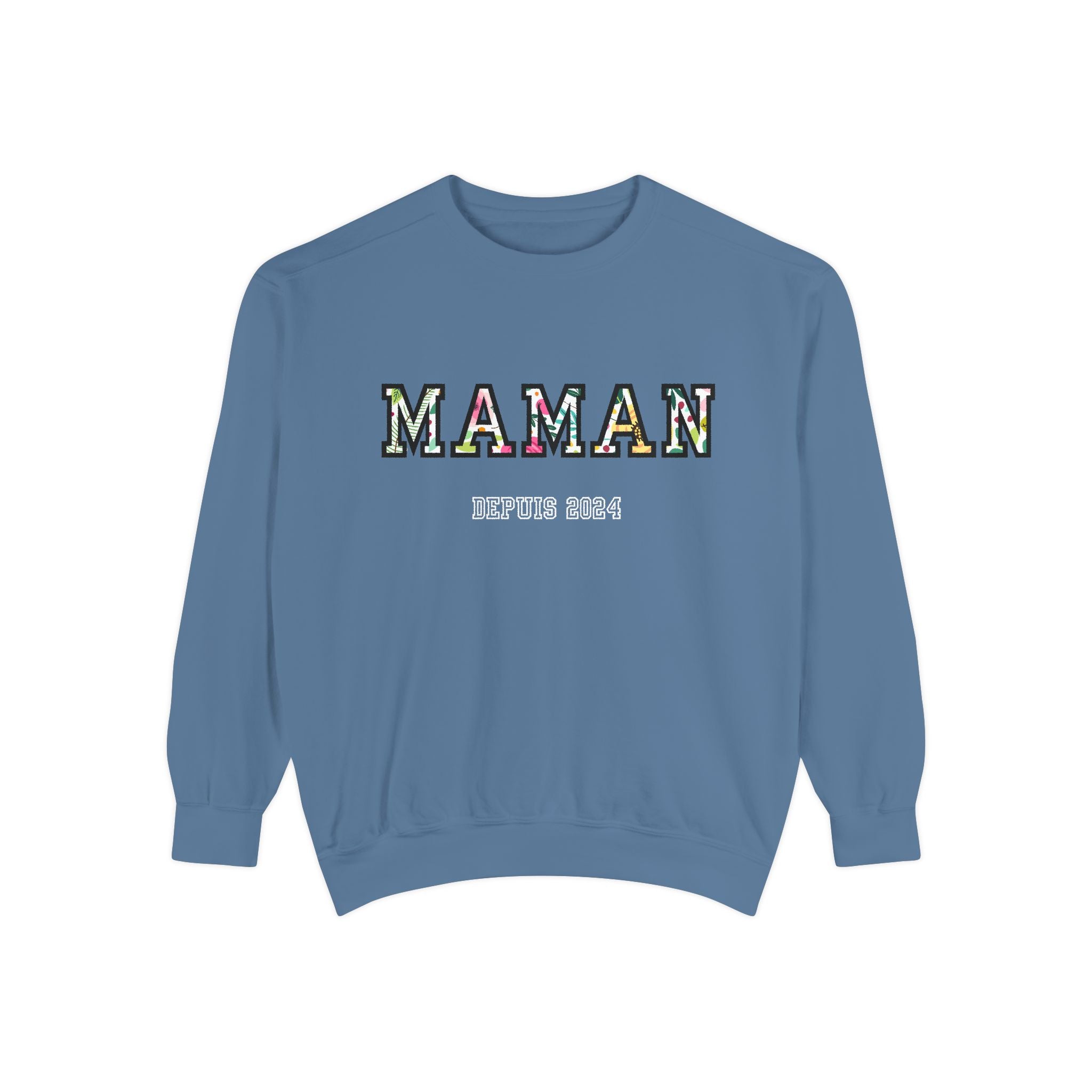 Maman Depuis custom sweatshirt