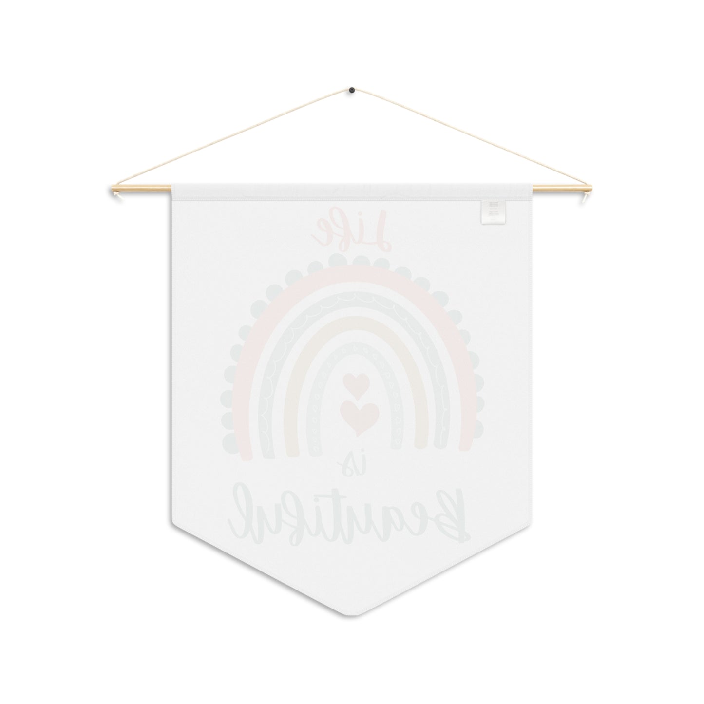 Life is beautiful Rainbow Pennant Wall Art