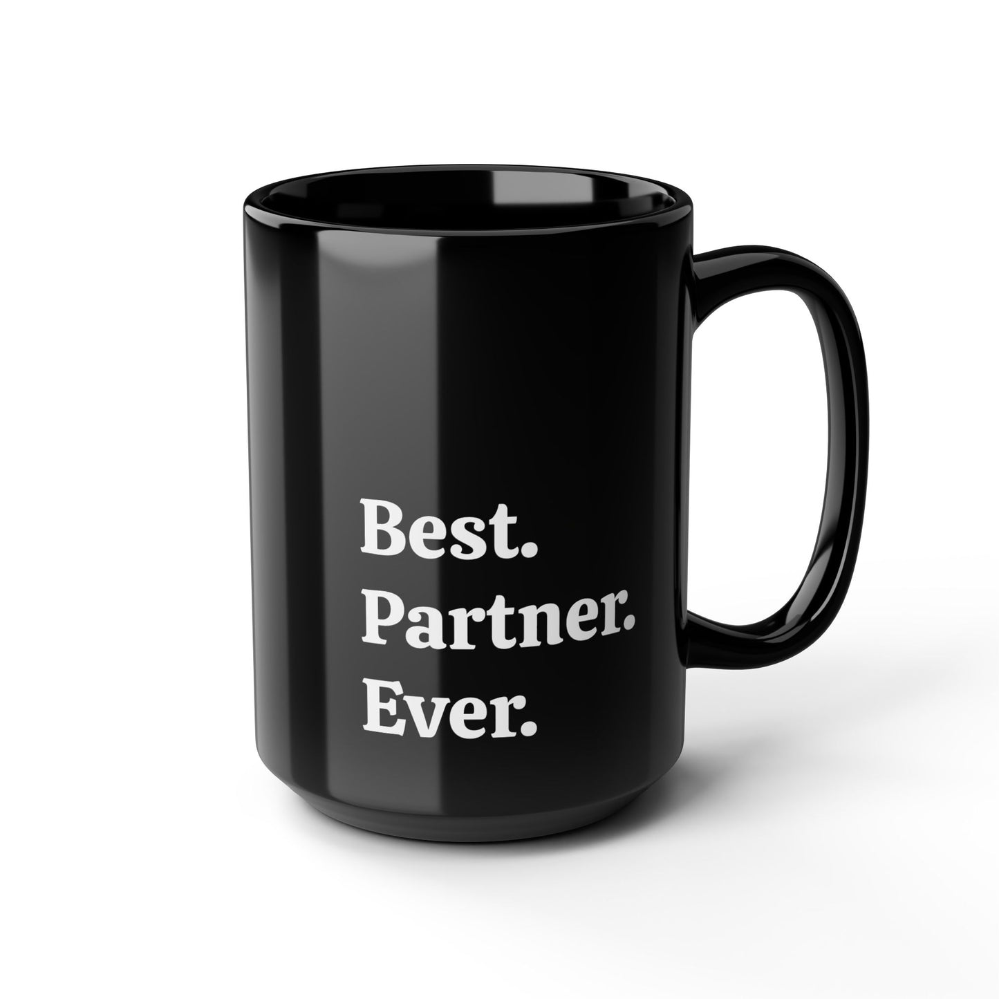 Meilleur. Partenaire. De. Tous. Les. Temps. Tasse Noire, 15oz