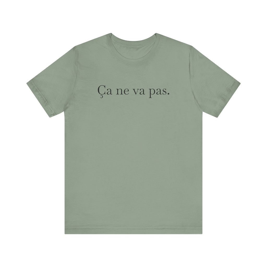 Ca ne va pas Unisex Jersey Tee - La Vie Bien - casual wear - everyday outfit - funny tee shirt
