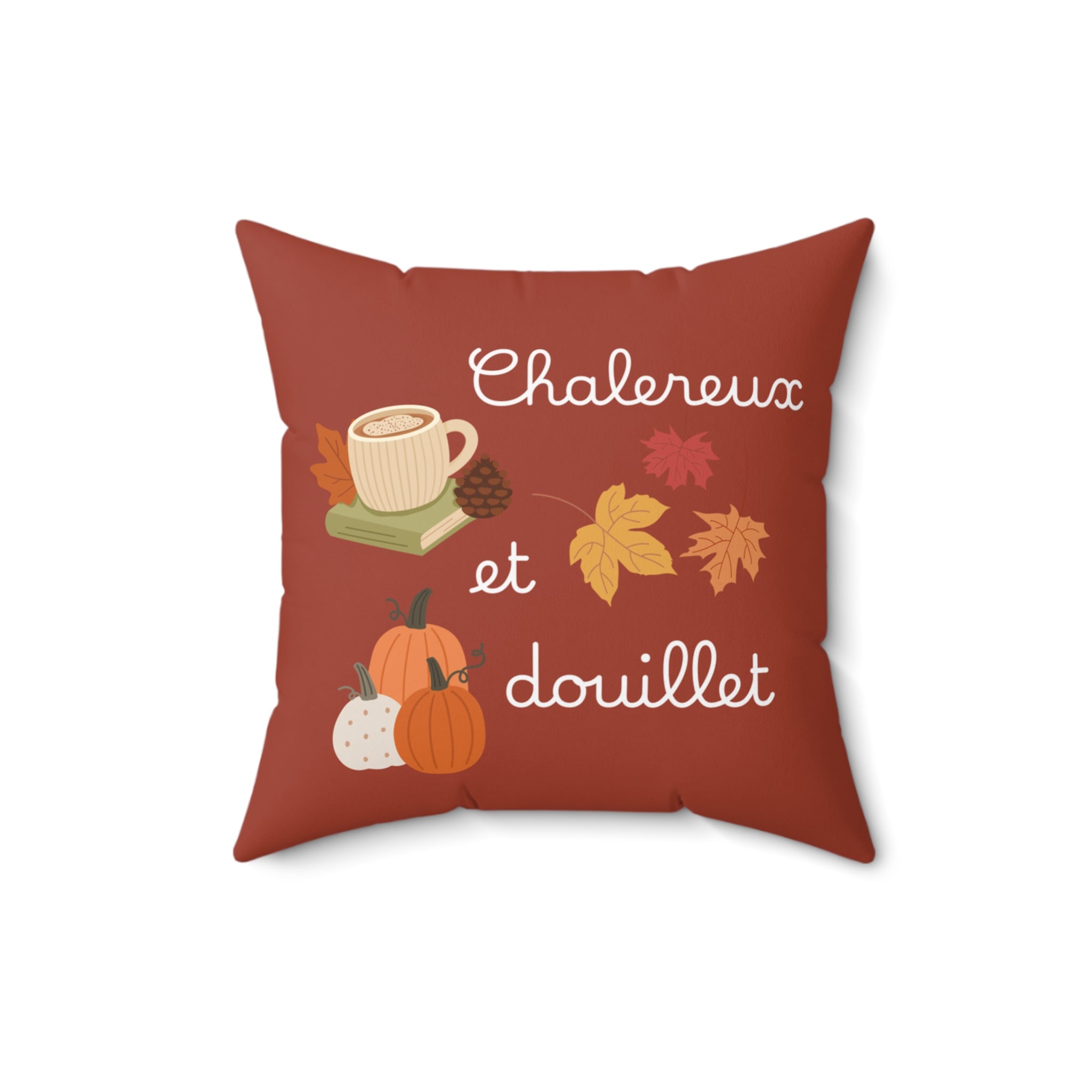 Chaleureux et douillet French Autumn Cozy Pillow, Fall Decorative Cushion for French home decor