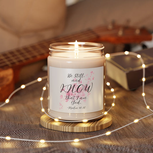 Be still and know that I am God Scented Soy Candle, 9oz