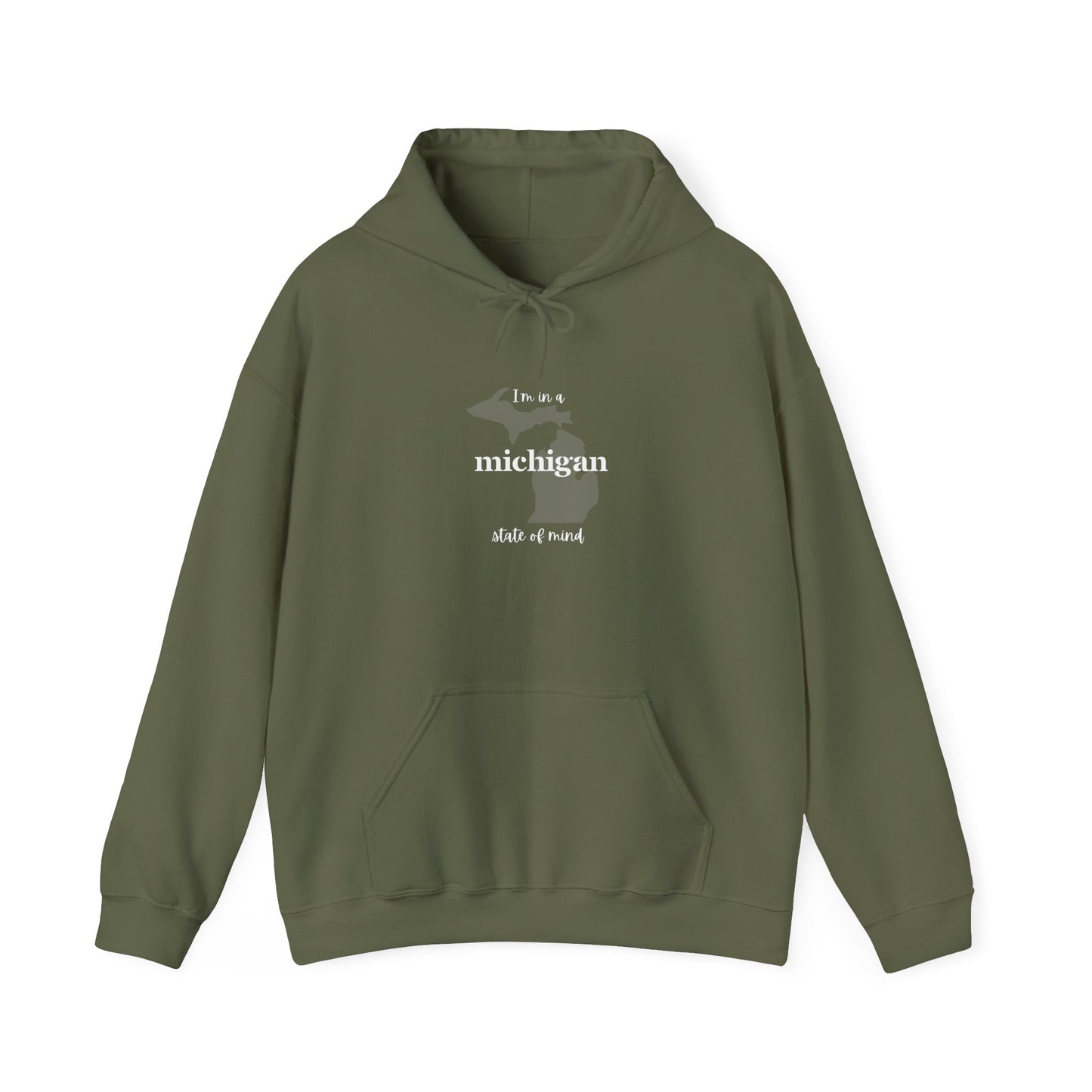 I'm in a Michigan state of mind Hooded Sweatshirt