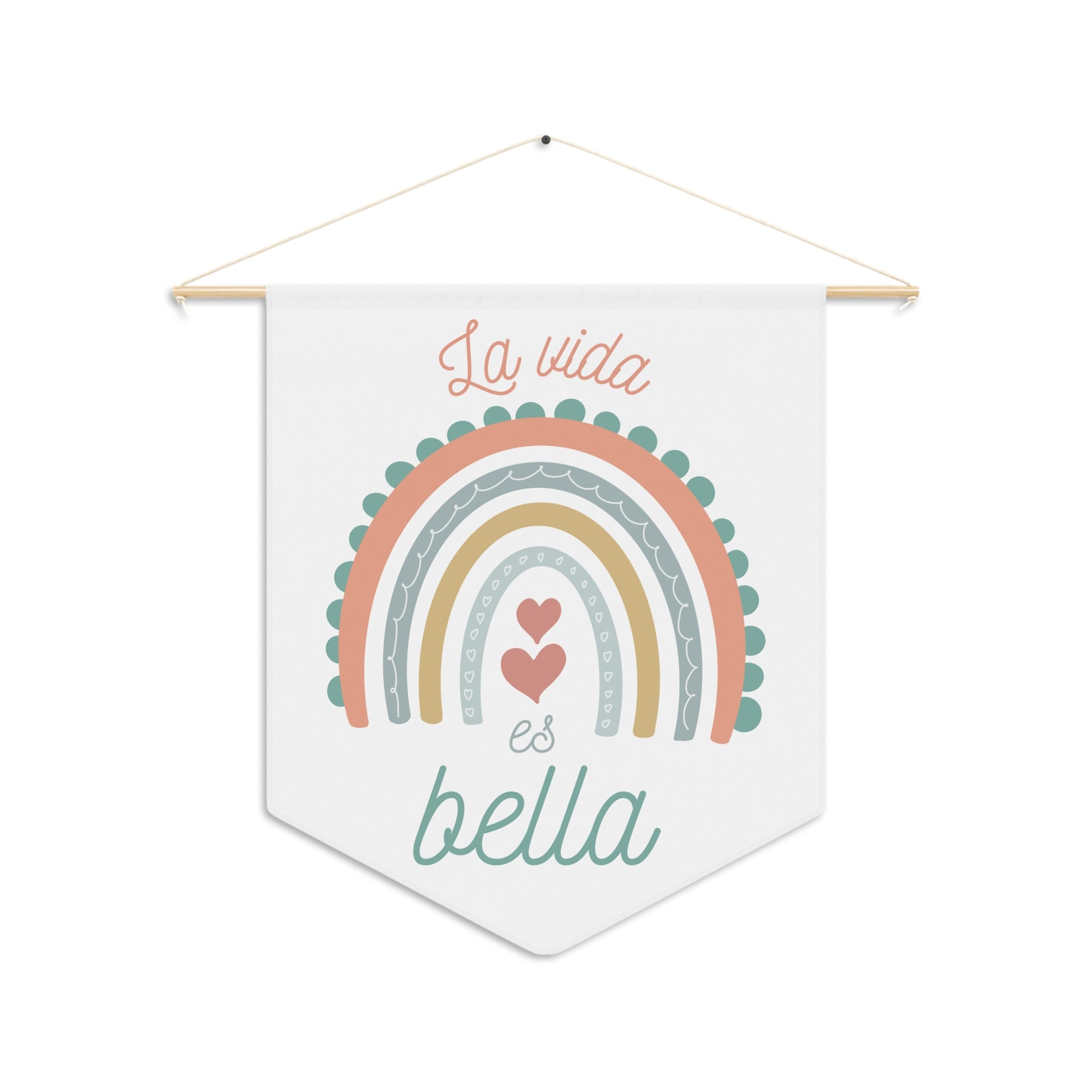 La vida es bella Spanish Rainbow Pennant Wall Art