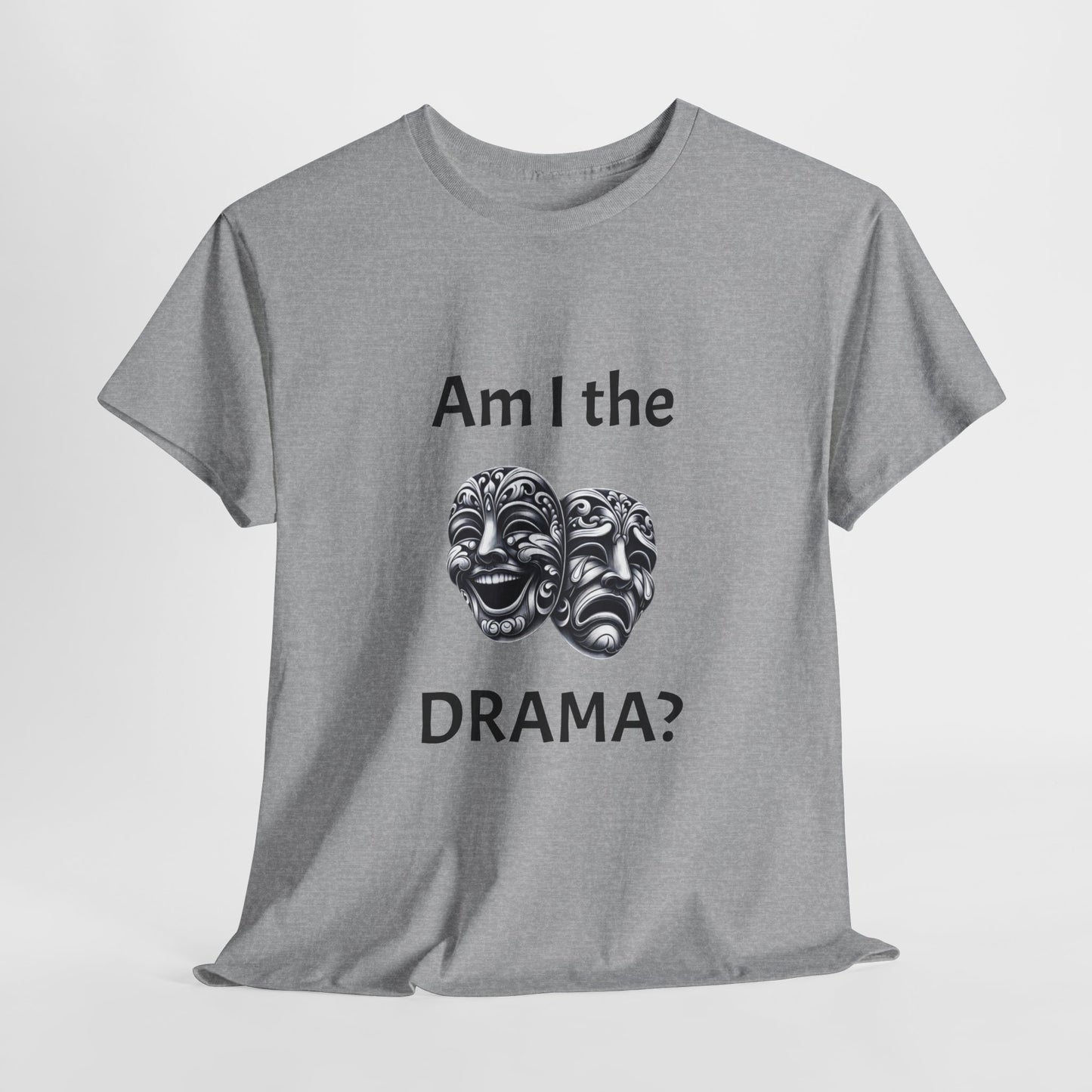 Bin ich das Drama? T-Shirt für Erwachsene