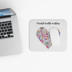 Mental Health Matters Mouse Pad by Printify
