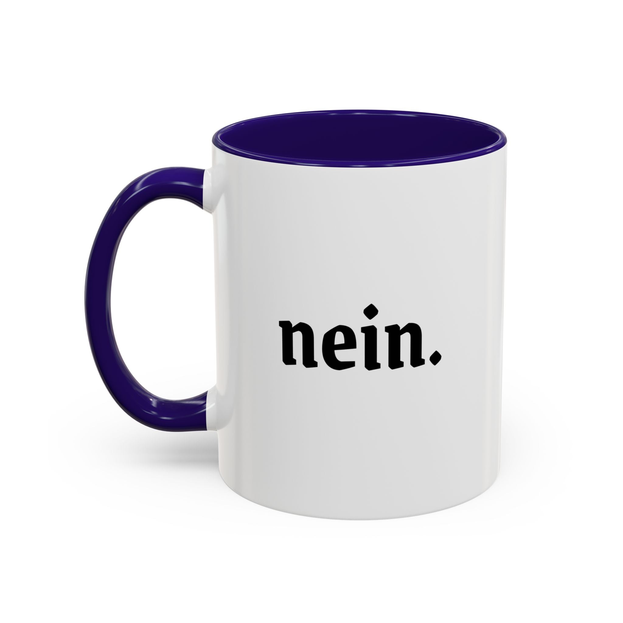 Nein. Mug — Minimalist German Word Coffee Cup (11oz & 15oz)