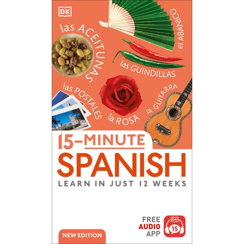 15-Minute Spanish: Learn in Just 12 Weeks - Paperback Books La Vie Bien 15-Minute Spanish: Learn in Just 12 Weeks - Paperback