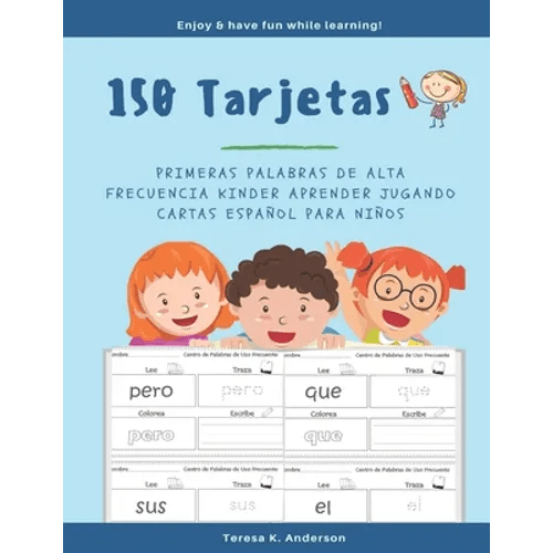 150 Tarjetas Primeras Palabras de Alta Frecuencia Kinder Aprender Jugando Cartas Español para Niños: My 1st Spanish Word Book Ejercicios para aprender - Paperback Books La Vie Bien 150 Tarjetas Primeras Palabras de Alta Frecuencia Kinder Aprender Jugando Cartas Español para Niños: My 1st Spanish Word Book Ejercicios para aprender - Paperback