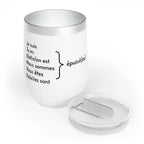 Je suis épuisée (I'm exhausted) Chill Wine Tumbler by Printify