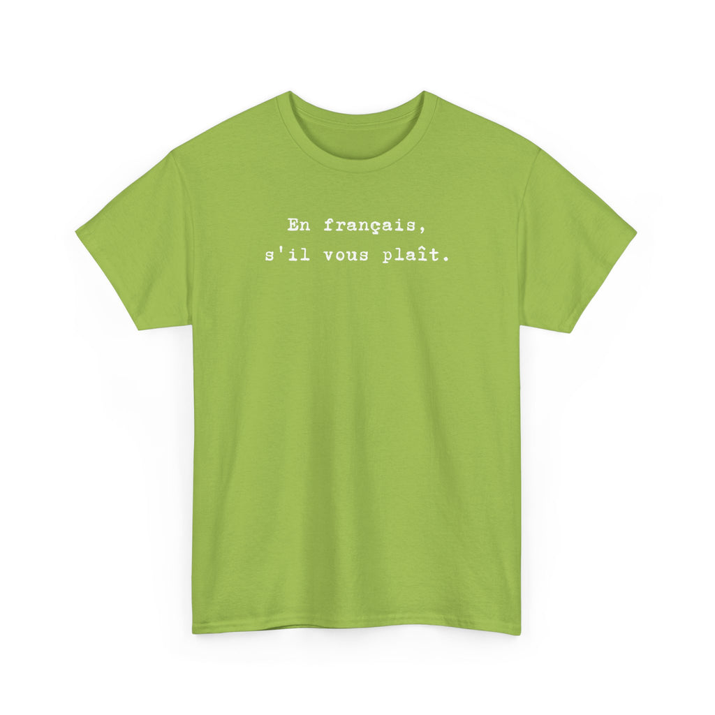 En français s'il vous plaît t-shirt, top for French teacher or French student, Francophone