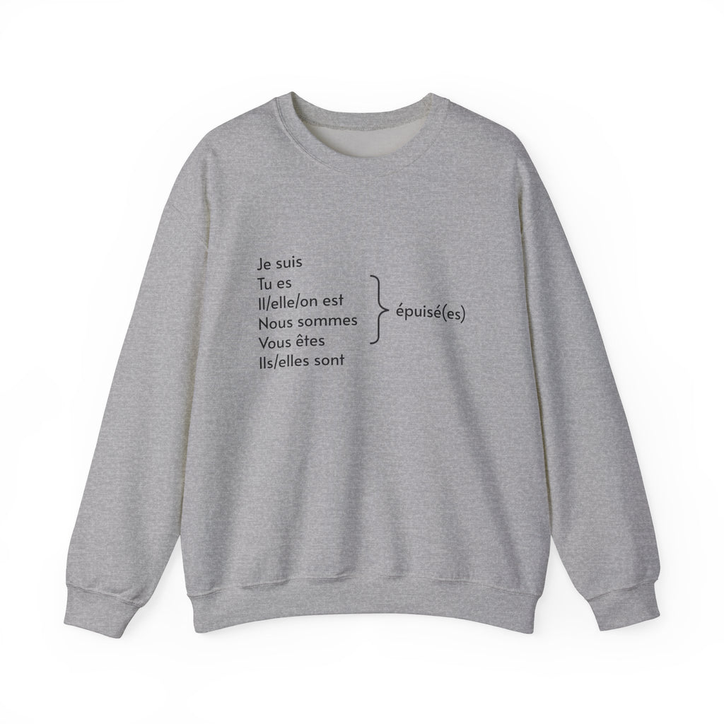 Je suis épuisée sweatshirt - La Vie Bien - Birthday - cadeaux - cadeaux francais