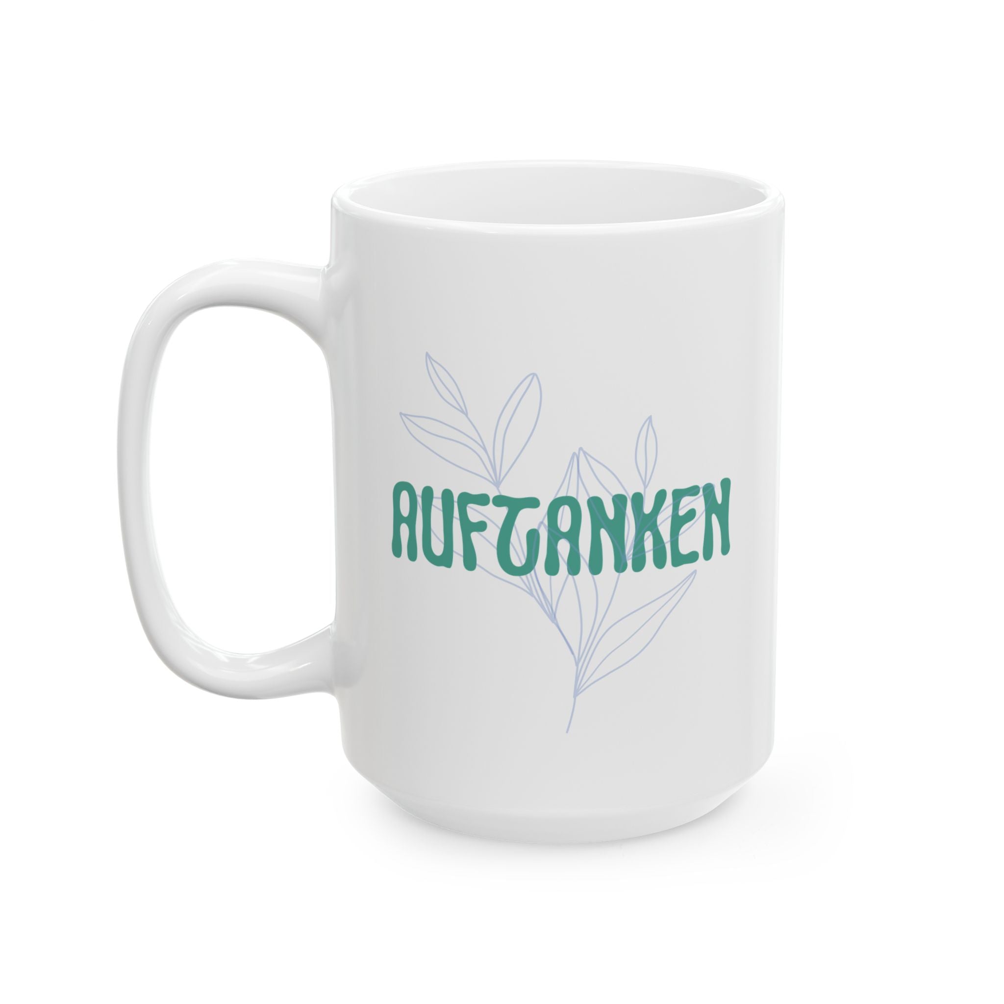 Auftanken German "Refueling" Mental Health Mug, Ceramic Coffee Cup geschenk