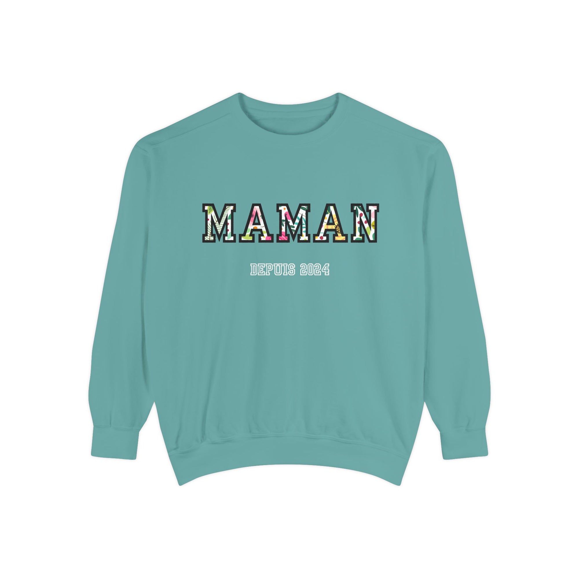 Maman Depuis custom sweatshirt