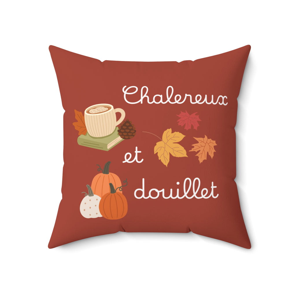 Chaleureux et douillet French Autumn Cozy Pillow, Fall Decorative Cushion for French home decor