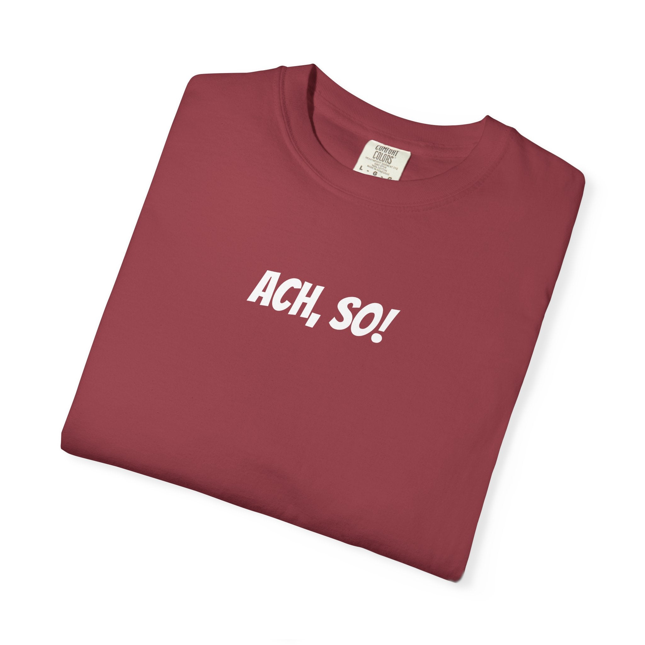 Ach, so! German saying T-Shirt, Minimalist Unisex Retro Phrase Tee