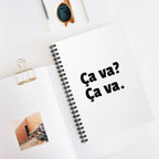 Ca va? Ça va. Spiral Notebook by Printify