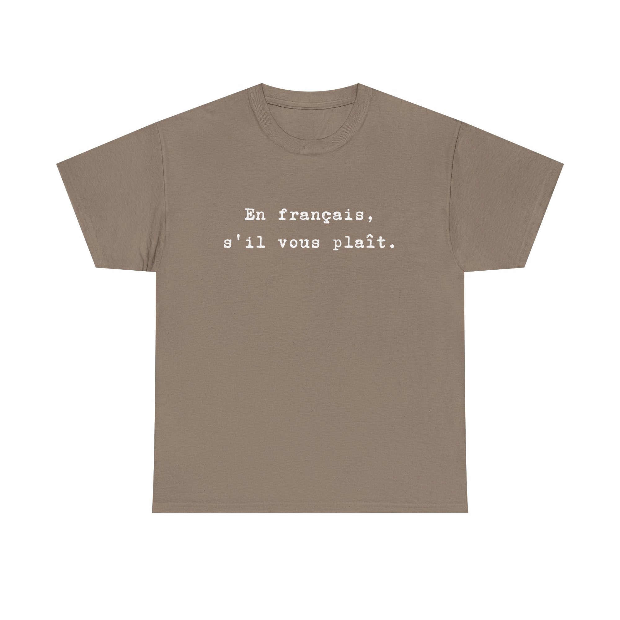 En français s'il vous plaît tee