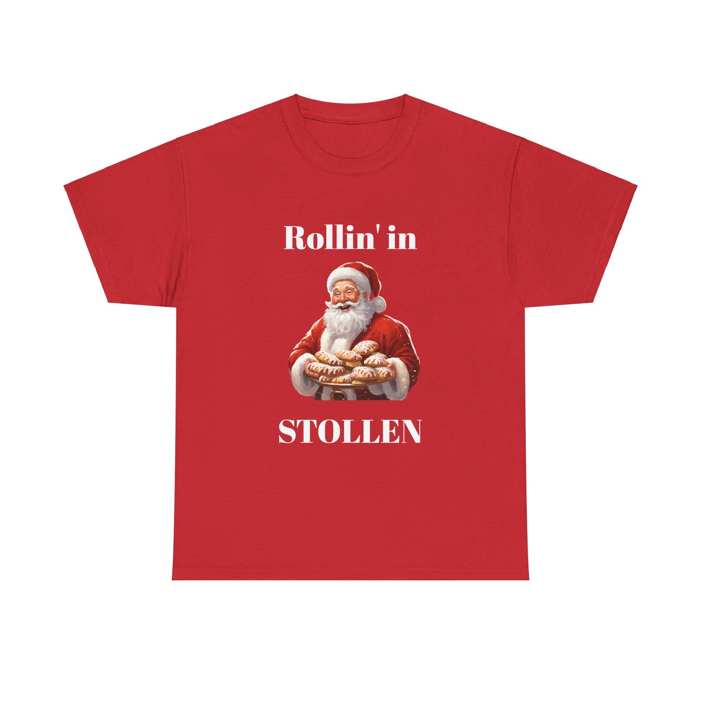 Rollin' in Stollen Unisex Tee