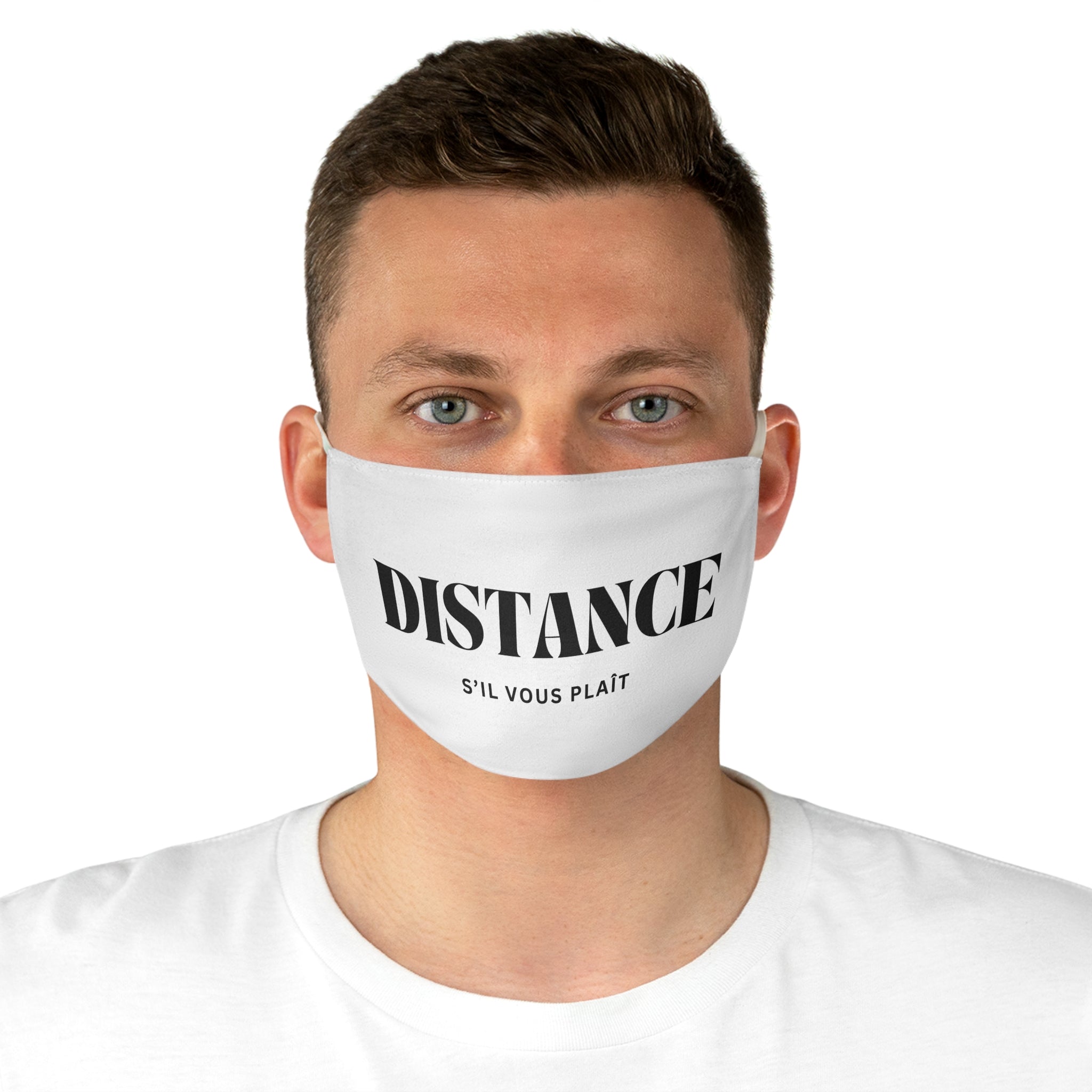 Distance, s'il vous plaît Fabric Face Mask