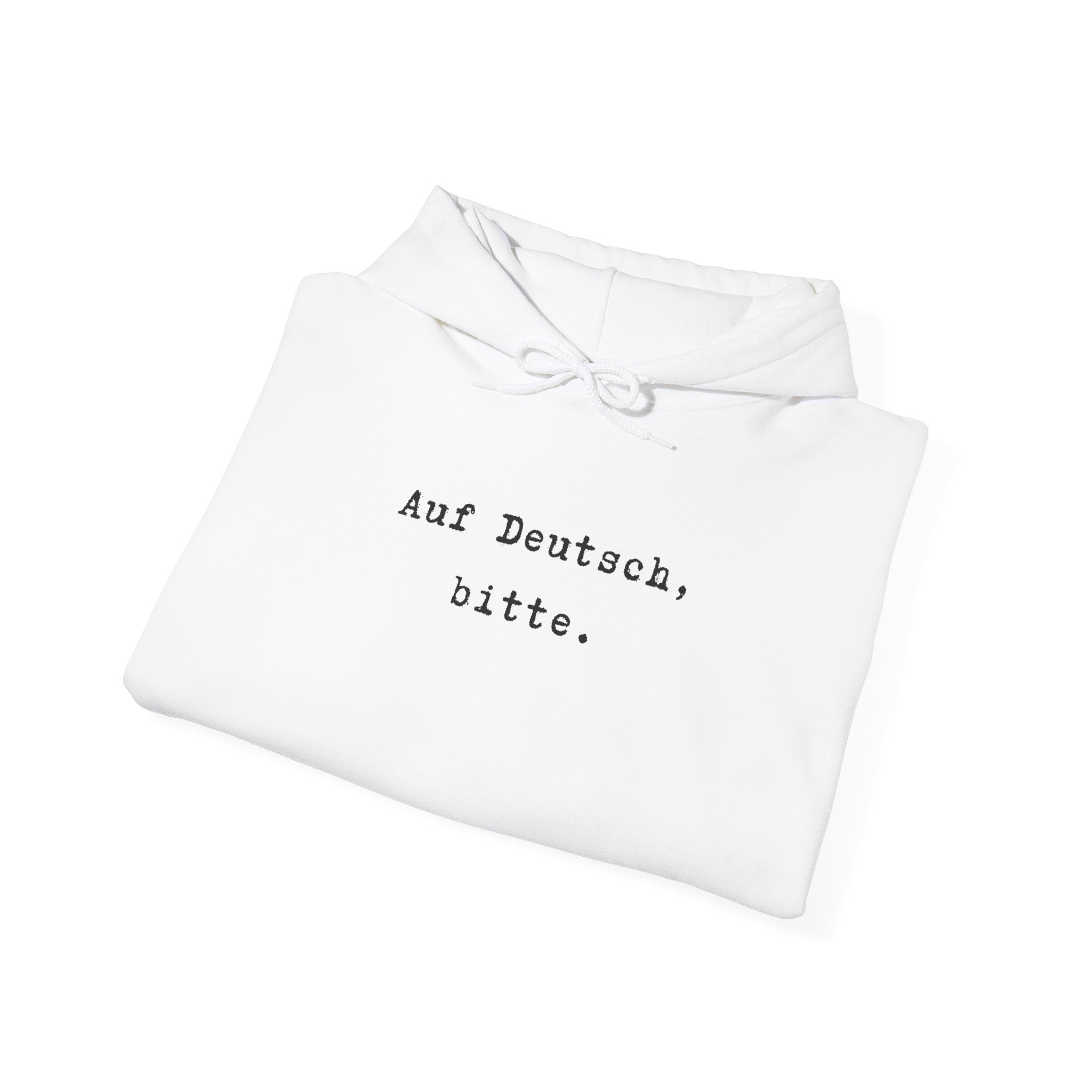 Auf Deutsch bitte Hoodie, Minimal Text Design, German Phrase Pullover