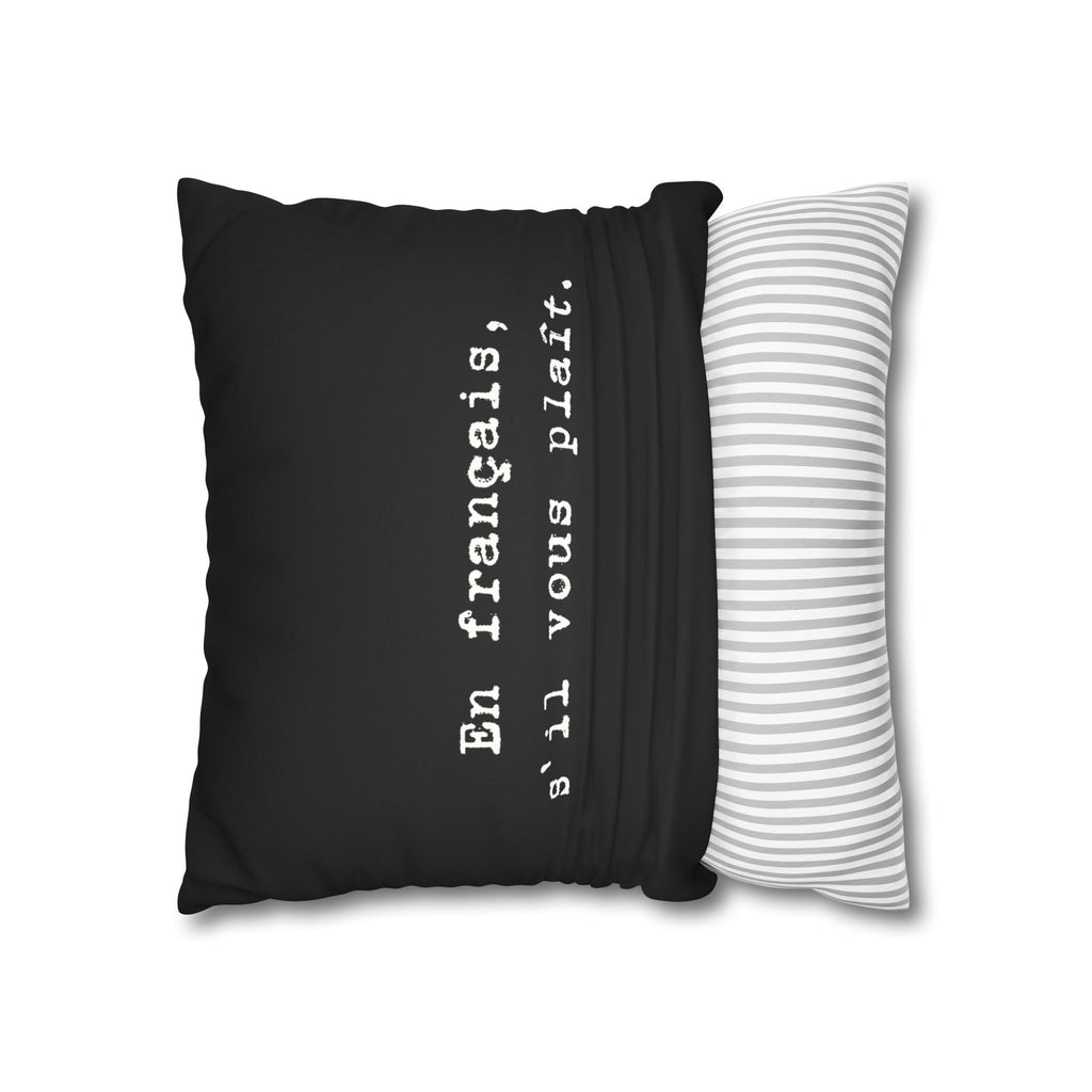 En français s'il vous plaît Faux Suede Square Pillowcase | French phrase pillow