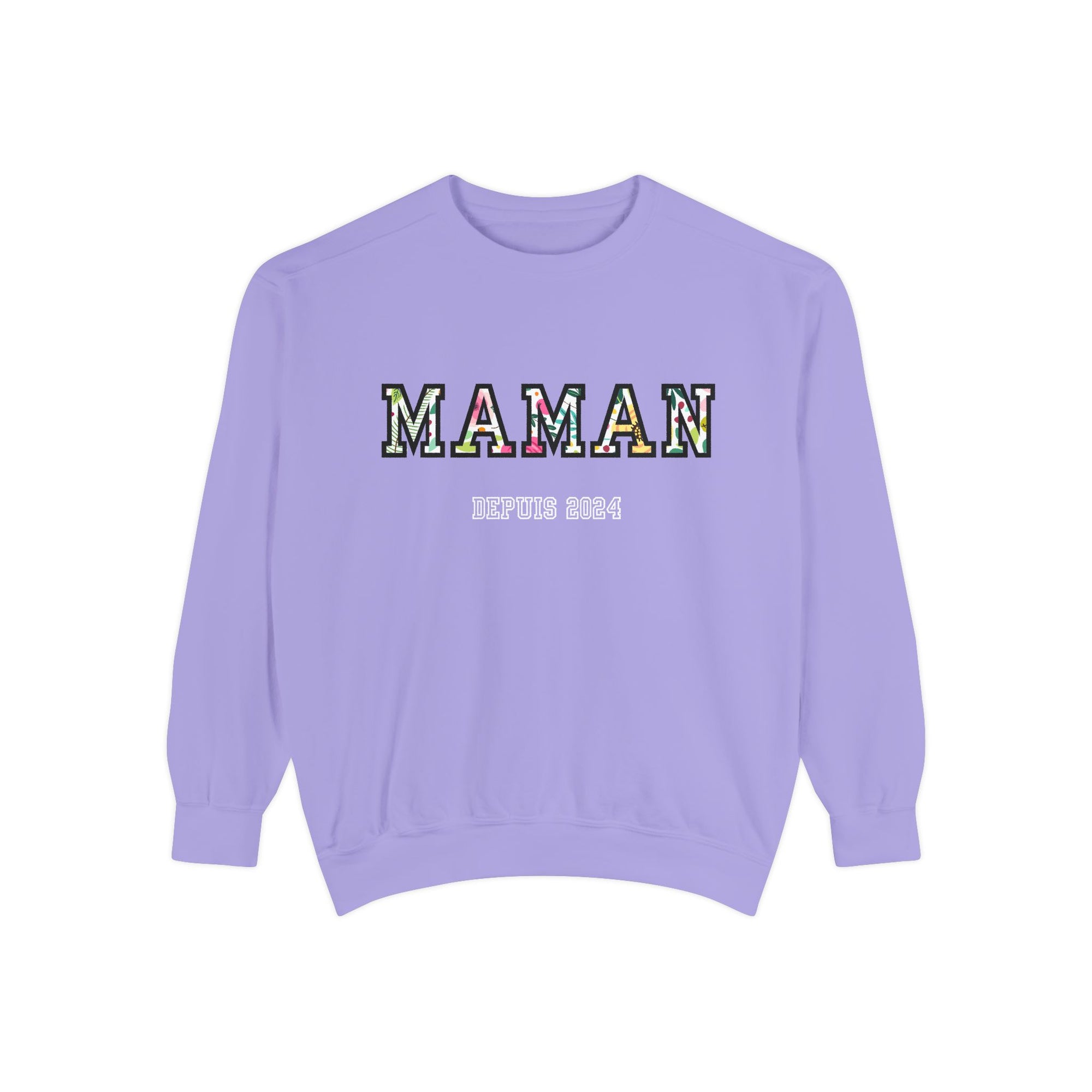 Maman Depuis custom sweatshirt