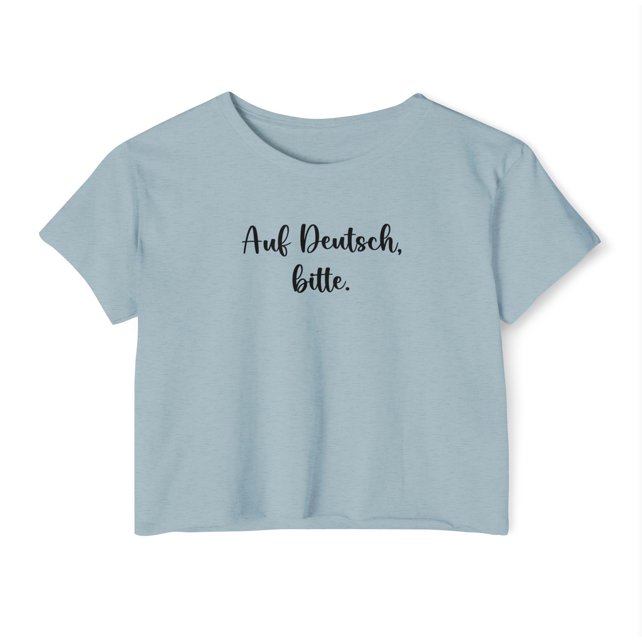 Auf Deutsch, bitte script crop top, German phrase tee, minimalist typography