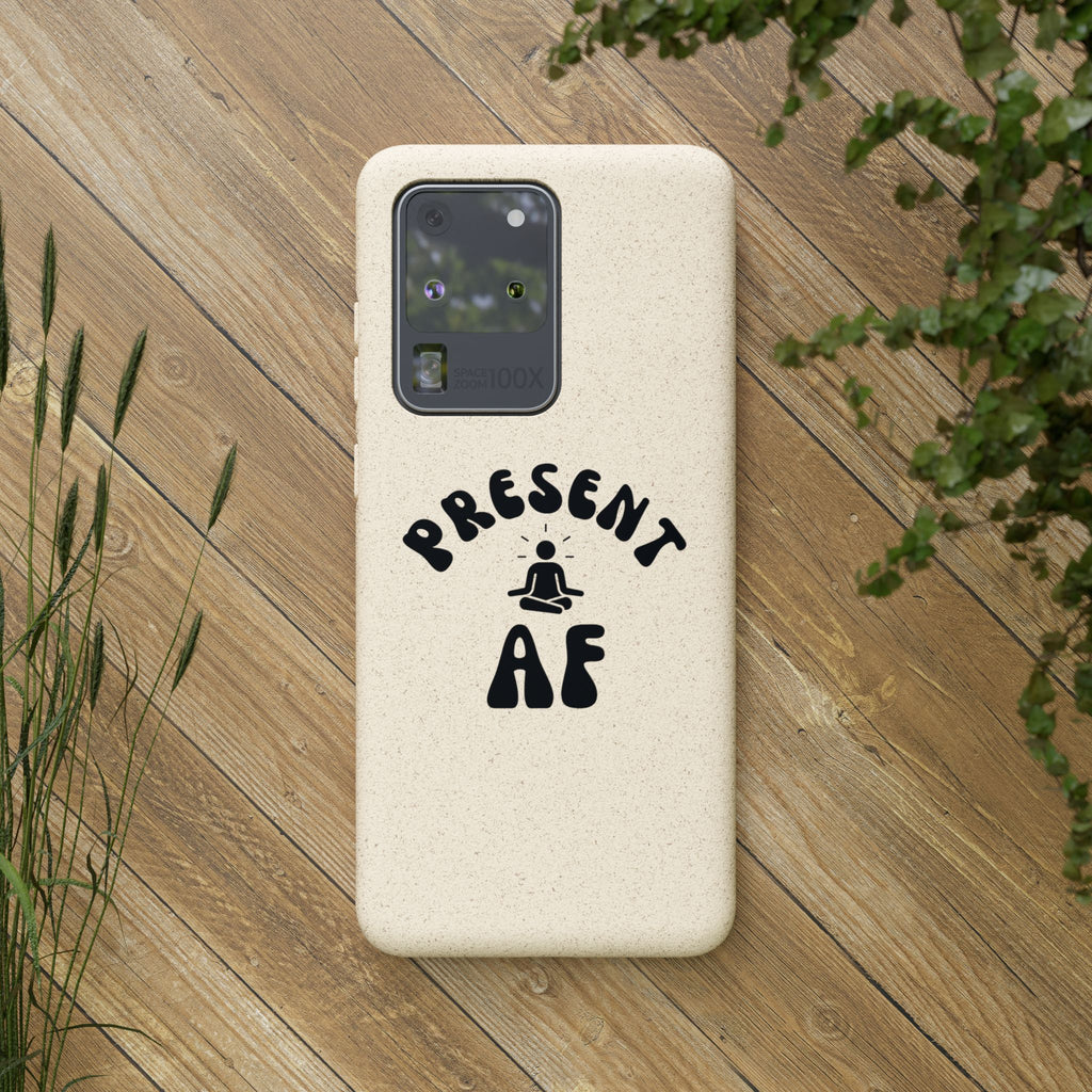 Present AF eco friendly meditation phone case, biodegradable iPhone Samsung cell cover