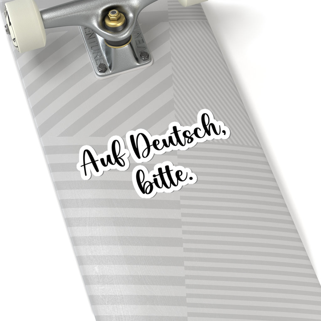 Auf Deutsch Kiss-Cut Sticker, German Phrase Vinyl Sticker