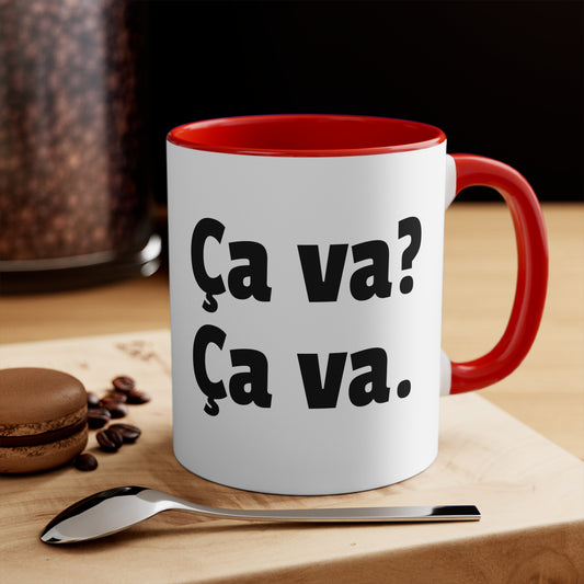 Ca va? Ca va. 11oz Accent Mug
