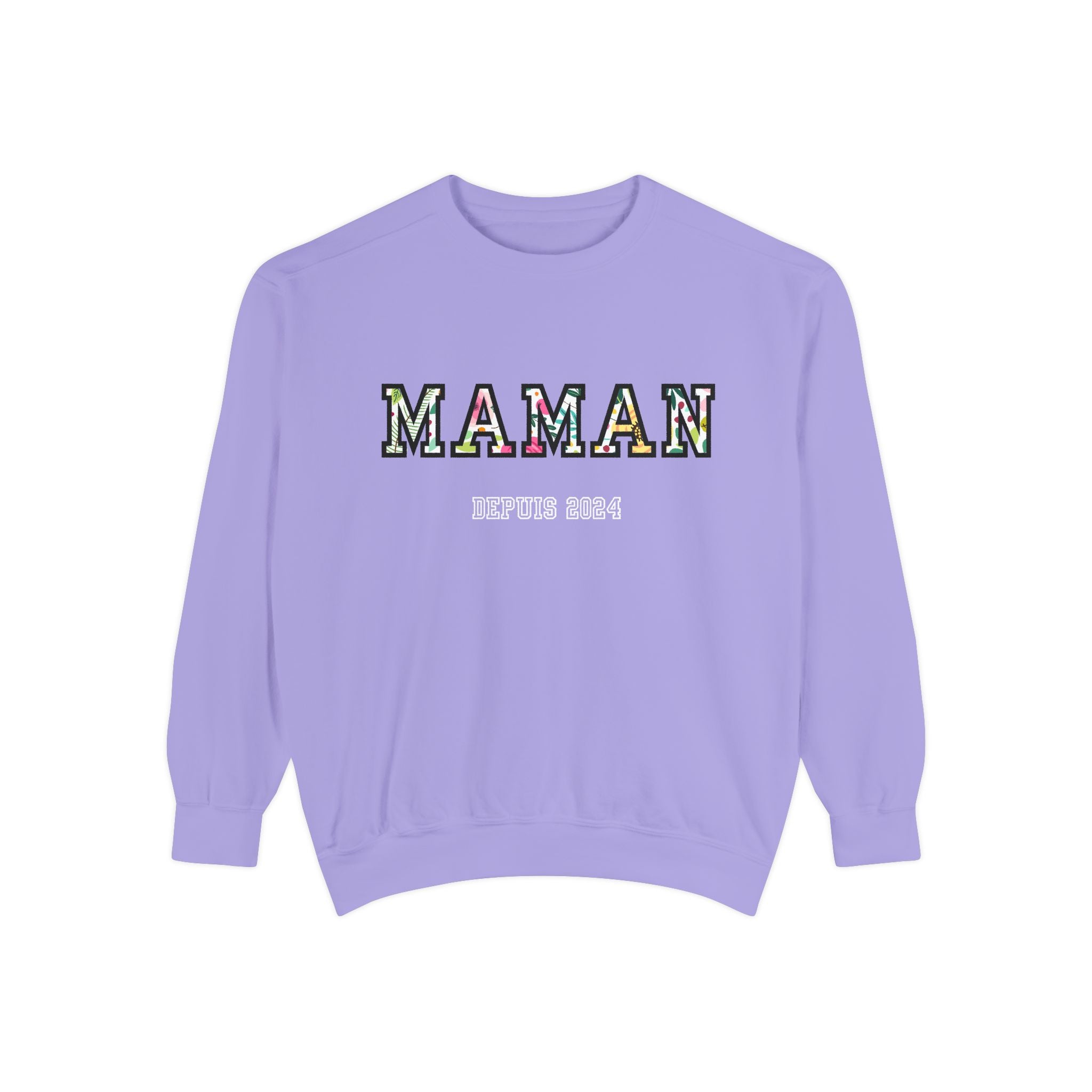 Maman Depuis (year) custom sweatshirt