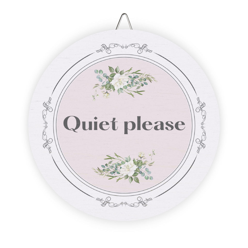 Quiet, please hanging wooden wall sign