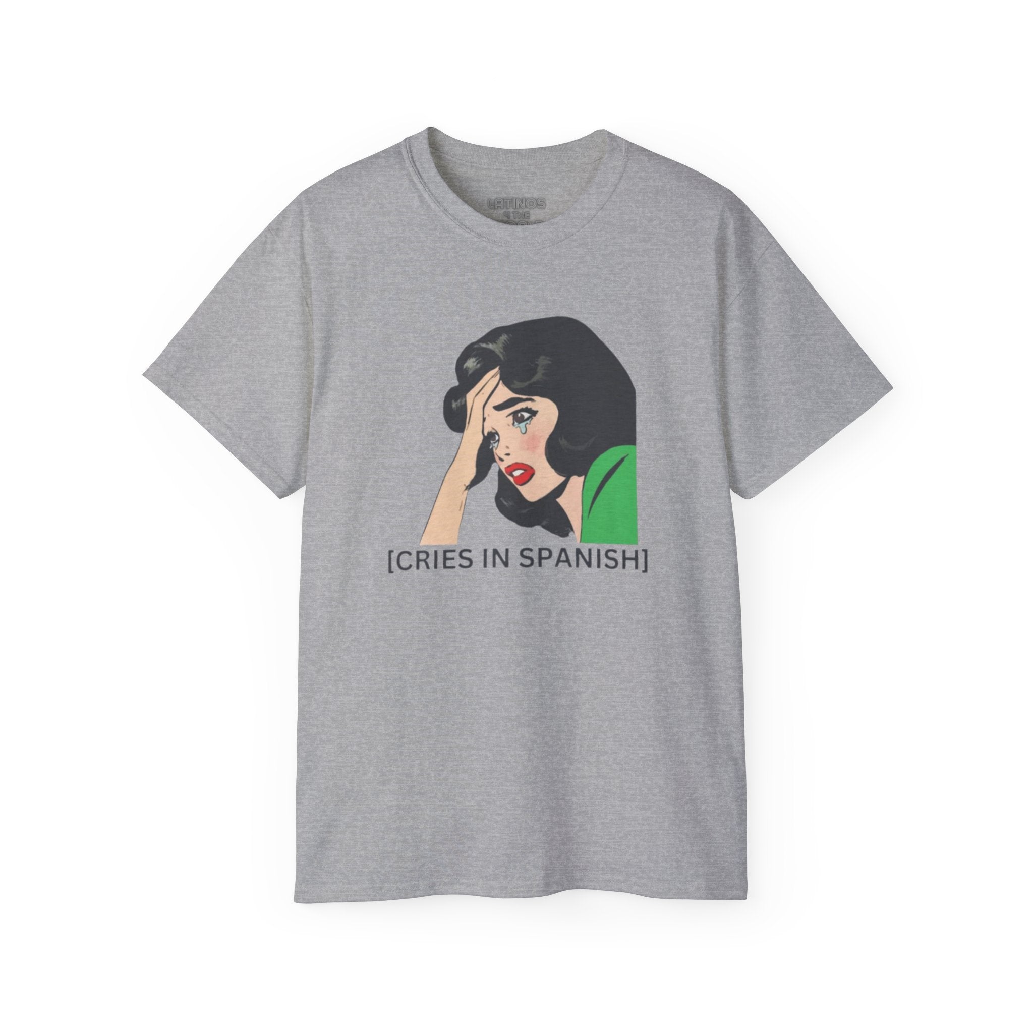 Telenovela Cries in Spanish T-shirt | Heavy Cotton | 5 Colors