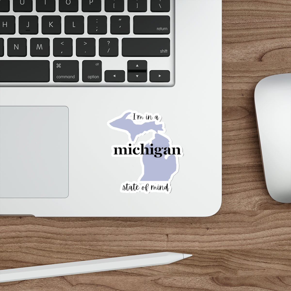 I'm in a Michigan State of Mind Die-Cut Sticker