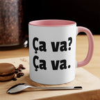 Ca va? Ca va. 11oz Accent Mug by Printify