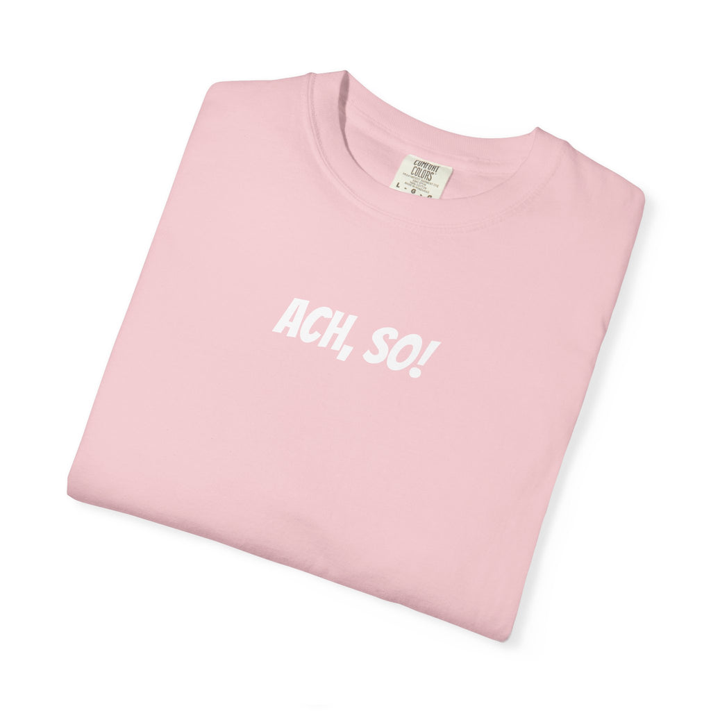 Ach, so! German saying T-Shirt, Minimalist Unisex Retro Phrase Tee